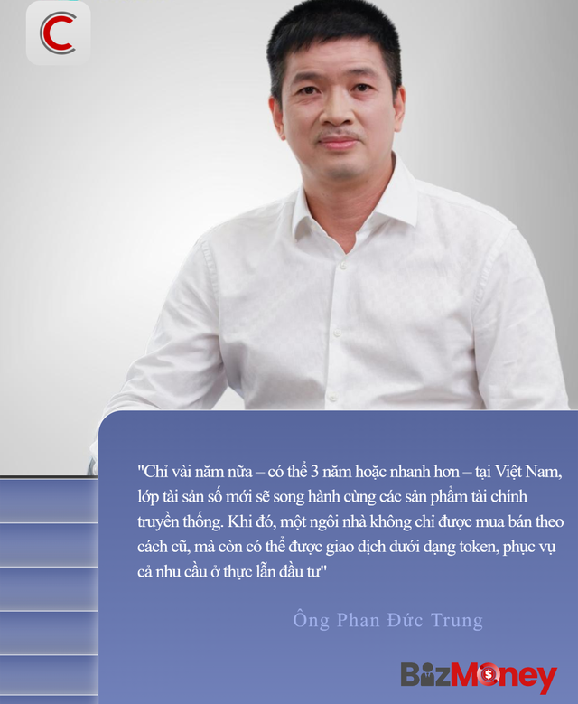 Chủ tịch VBA Phan Đức Trung: Chỉ 3 năm tới, một ngôi nhà có thể được giao dịch dưới dạng token- Ảnh 2. Chủ tịch VBA Phan Đức Trung: Chỉ 3 năm tới, một ngôi nhà có thể được giao dịch dưới dạng token- Ảnh 2.