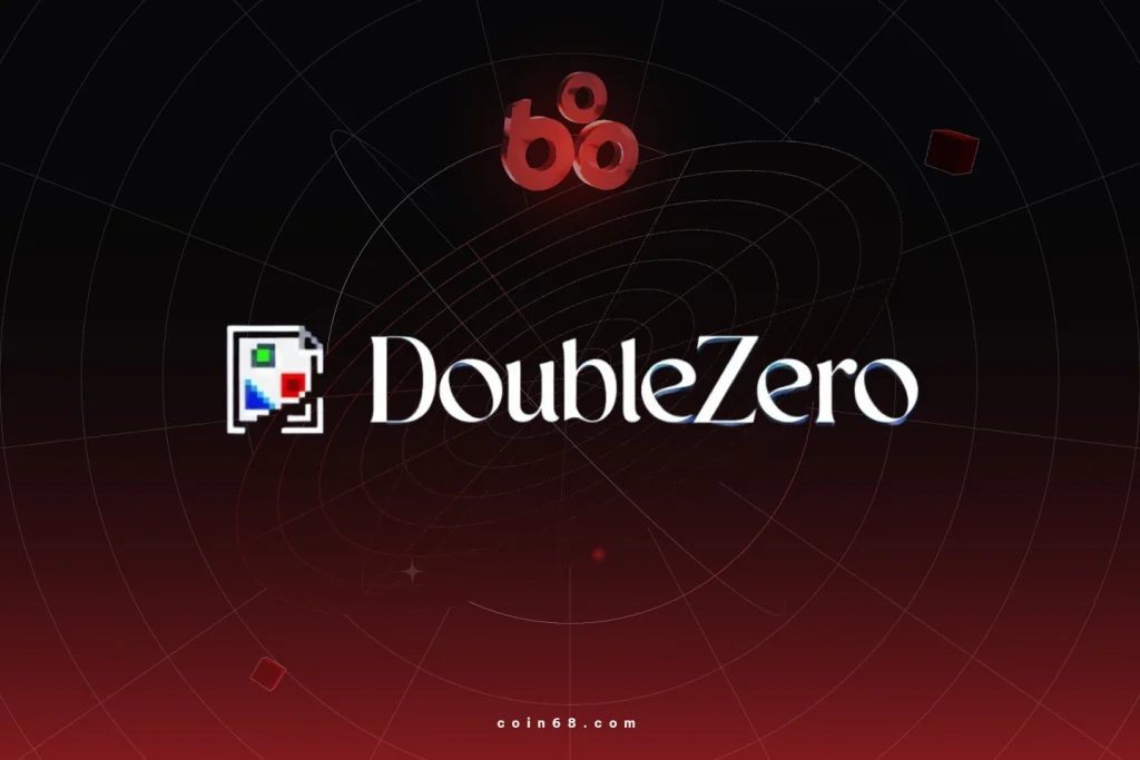 DoubleZero (2Z) là gì? Dự án hạ tầng băng thông phi tập trung cho Blockchain
