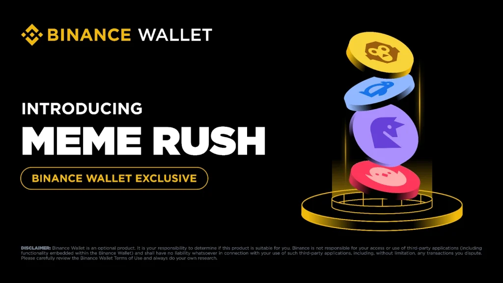 Binance Wallet ra mắt nền tảng memecoin Meme Rush, tích hợp với Four.Meme